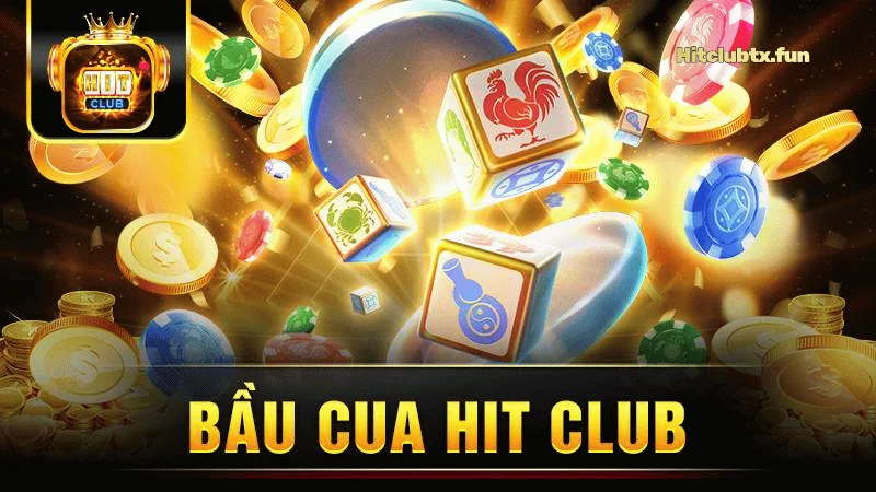 Bầu cua Hit Club