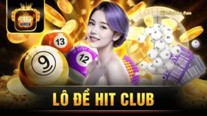 Lô đề Hit Club